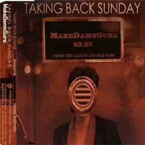 Taking Back Sunday - MakeDamnSure FLAC