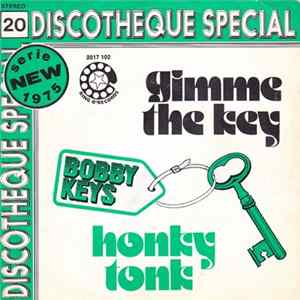 Bobby Keys - Gimmie The Key / Honky Tonk (Parts 1 & 2) FLAC