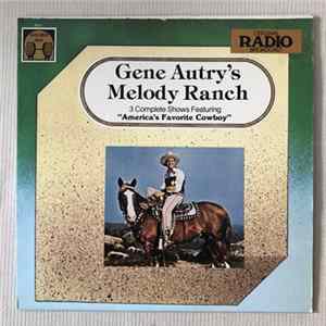 Gene Autry - Gene Autry's Melody Ranch FLAC