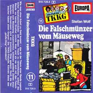 Stefan Wolf - TKKG 11 - Die Falschmünzer Vom Mäuseweg FLAC