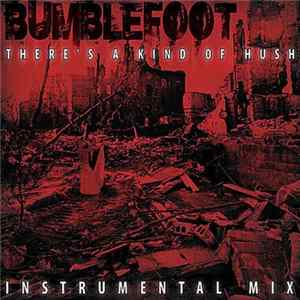 Bumblefoot - There's A Kind Of Hush (Instrumental) FLAC