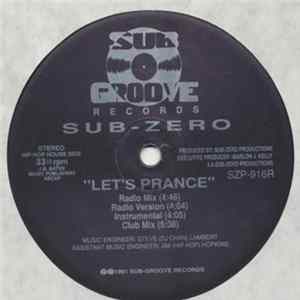 Sub-Zero - Let's Prance / Rude To The Bone FLAC