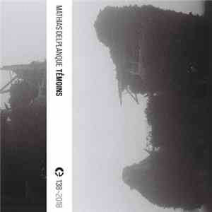 Mathias Delplanque - Témoins FLAC