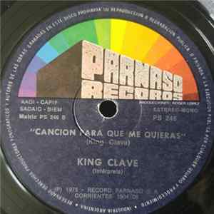King Clave - Los Hombres No Deben Llorar (Nueva Flor) / Cancion Para Que Me Quieras FLAC
