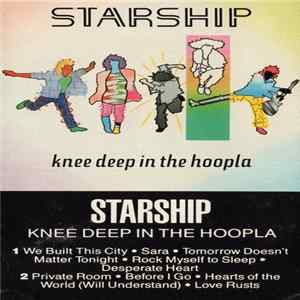 Starship - Knee Deep In The Hoopla FLAC
