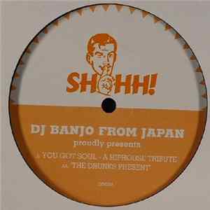 DJ Banjo From Japan - You Got Soul - A Hiphouse Tribute FLAC