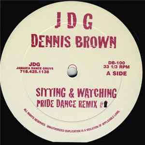 Dennis Brown - Sitting & Watching FLAC