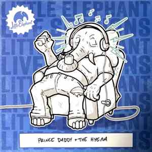Prince Daddy & The Hyena - Little Elephant - Live Sessions FLAC