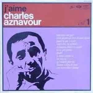 Charles Aznavour - J'Aime Charles Aznavour (Vol. 1) FLAC