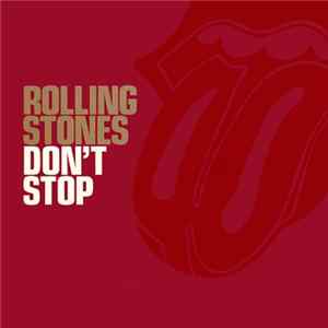 The Rolling Stones - Don't Stop FLAC