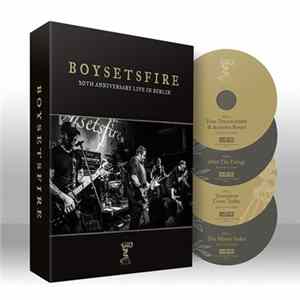 Boysetsfire - 20th Anniversary Live In Berlin FLAC