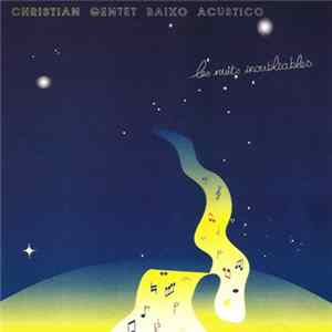 Christian Gentet Baixo Acustico - Les Nuits Inoubliables FLAC