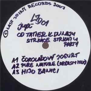 Jupí - Od Tatier K Dunaju Strkace Strkaju Part 1 FLAC