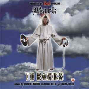 Ralph Lawson And Dave Beer - Back To Basics - Mixed By Ralph Lawson & Dave Beer FLAC