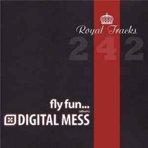 Digital Mess - Fly Fun... FLAC