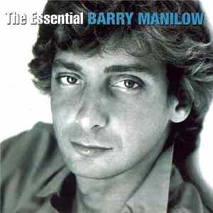 Barry Manilow - The Essential Barry Manilow FLAC