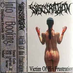 Evisceration - Victim Of His Frustration FLAC
