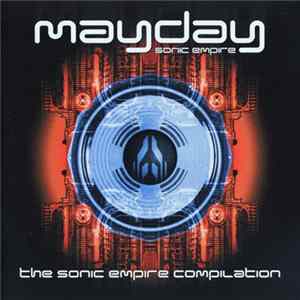 Various - Mayday – The Sonic Empire Compilation FLAC