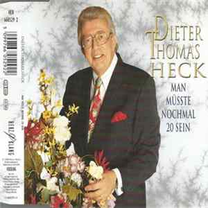 Dieter Thomas Heck - Man Müsste Nochmal 20 Sein FLAC
