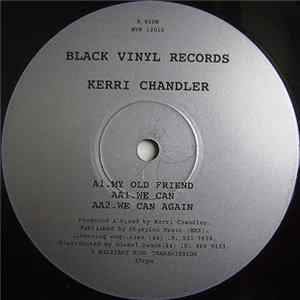 Kerri Chandler - My Old Friend FLAC