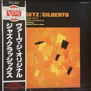Stan Getz, Joao Gilberto Featuring Antonio Carlos Jobim - Getz / Gilberto featuring Antonio Carlos Jobim FLAC