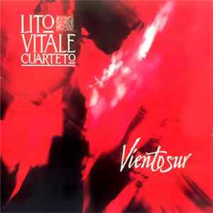 Lito Vitale Cuarteto - Viento Sur FLAC