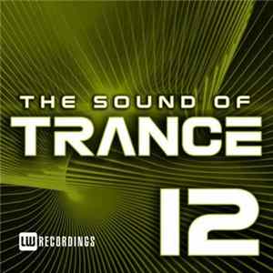 Various - The Sound Of Trance 12 FLAC