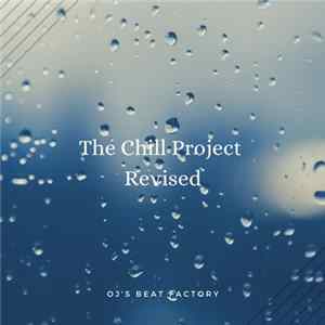 OJ's Beat Factory - The Chill Project Revised FLAC