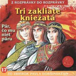 Oľga Janíková - Tri Zakliate Kniežatá FLAC