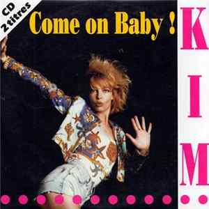 Kim - Come On Baby ! FLAC