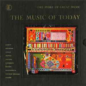 Various - The Story Of Great Music: The Music Of Today FLAC