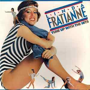 Linda Fratianne - Tune Up With The Hits FLAC