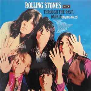 The Rolling Stones - Through The Past, Darkly (Big Hits Vol. 2) FLAC
