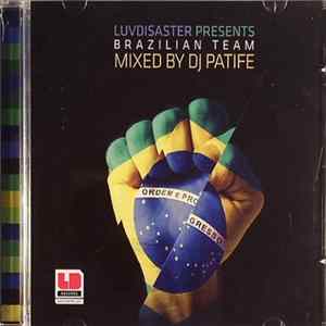DJ Patife - Brazilian Team FLAC