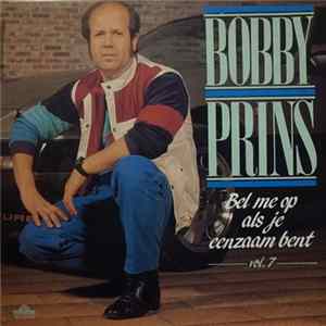 Bobby Prins - Bel Me Op Als Je Eenzaam Bent FLAC