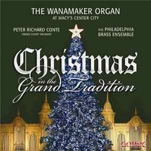Peter Richard Conte, The Philadelphia Brass - Christmas In The Grand Tradition FLAC