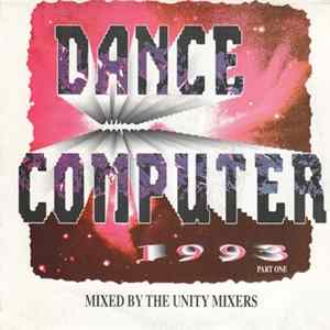 The Unity Mixers - Dance Computer 1993 (Part 1) FLAC