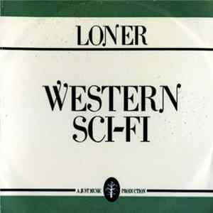Loner - Western Sci-Fi FLAC