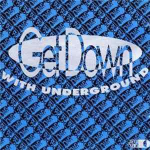 Various - Get Down With Underground FLAC