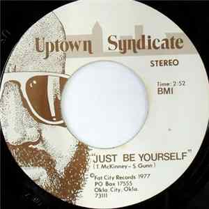 Uptown Syndicate - Just Be Yourself / Bloated FLAC