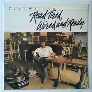 Page Wilson - Road Tired Wired and Ready FLAC