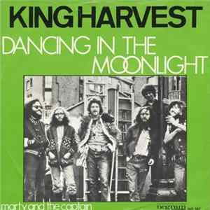 King Harvest - Dancing In The Moonlight FLAC