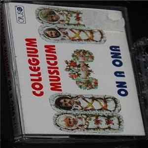 Collegium Musicum - On A Ona FLAC