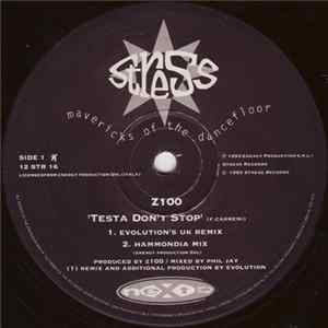 Z100 / Lost Tribe Of The Lost Minds - Testa Don't Stop / Mu-sika FLAC