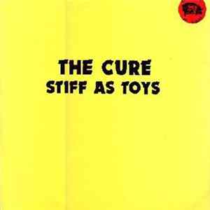 The Cure - Stiff As Toys FLAC