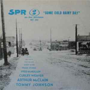 Various - Some Cold Rainy Day: Rare Blues Performances 1927-1933 FLAC