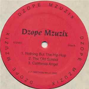Dzope Mzuzix - Nothing But The Hip Hop FLAC