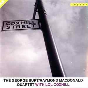 The George Burt / Raymond MacDonald Quartet With Lol Coxhill - Coxhill Street FLAC