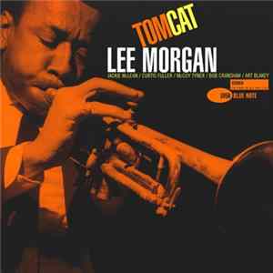 Lee Morgan - Tom Cat FLAC