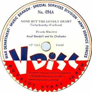 Frank Sinatra / Mildred Bailey With Benny Goodman And His V-DISC All-Stars - None But The Lonely Heart / There'll Be A Jubilee FLAC